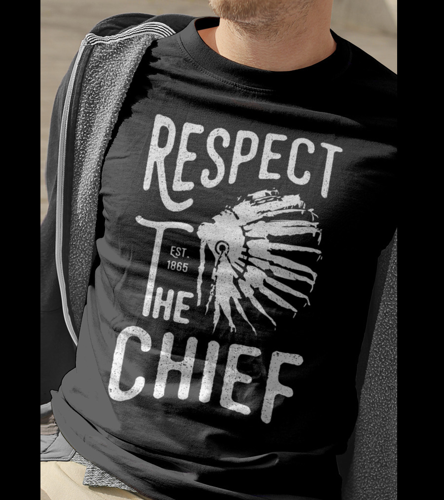 Respect The Chief Est. 1865 Vintage Native American T-Shirt