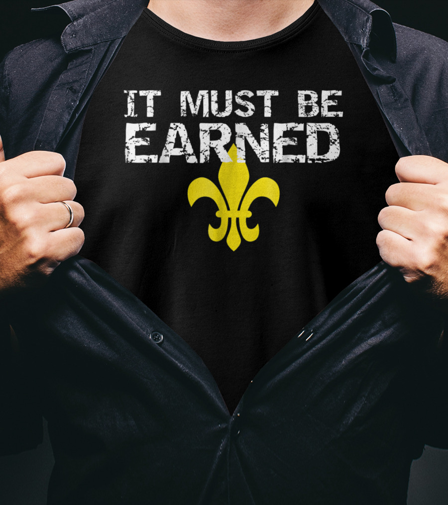 It Must Be Earned Scout Fleur-de-Lis T-Shirt