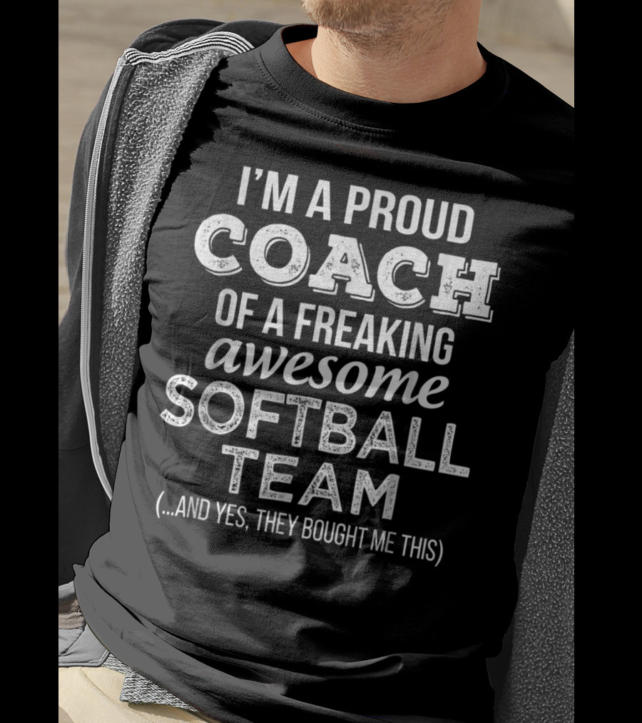 Proud Softball Coach Of A Freaking Awesome Team Thank You Gift T-Shirt