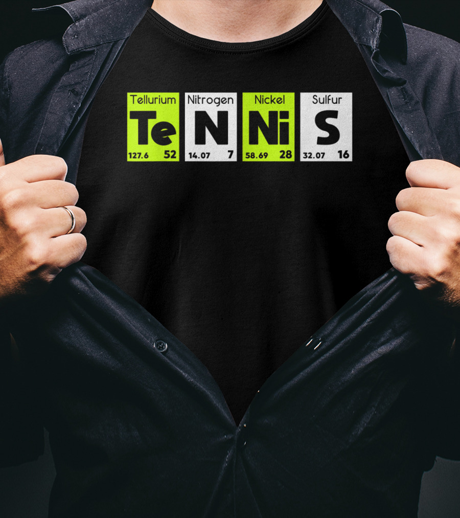 TeN Ni S Tellurium Nitrogen Nickel Sulfur Periodic Table Elements Tennis Sport T-Shirt