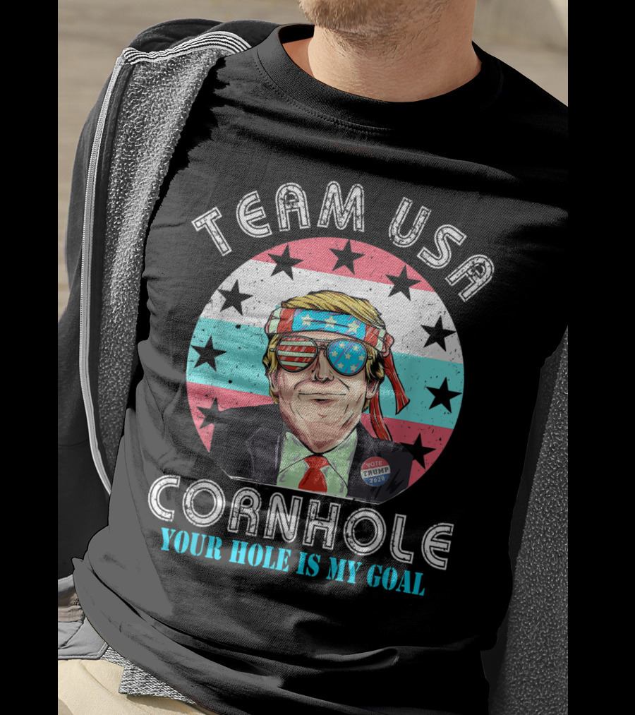Team USA Cornhole Your Hole Is My Goal T-Shirt