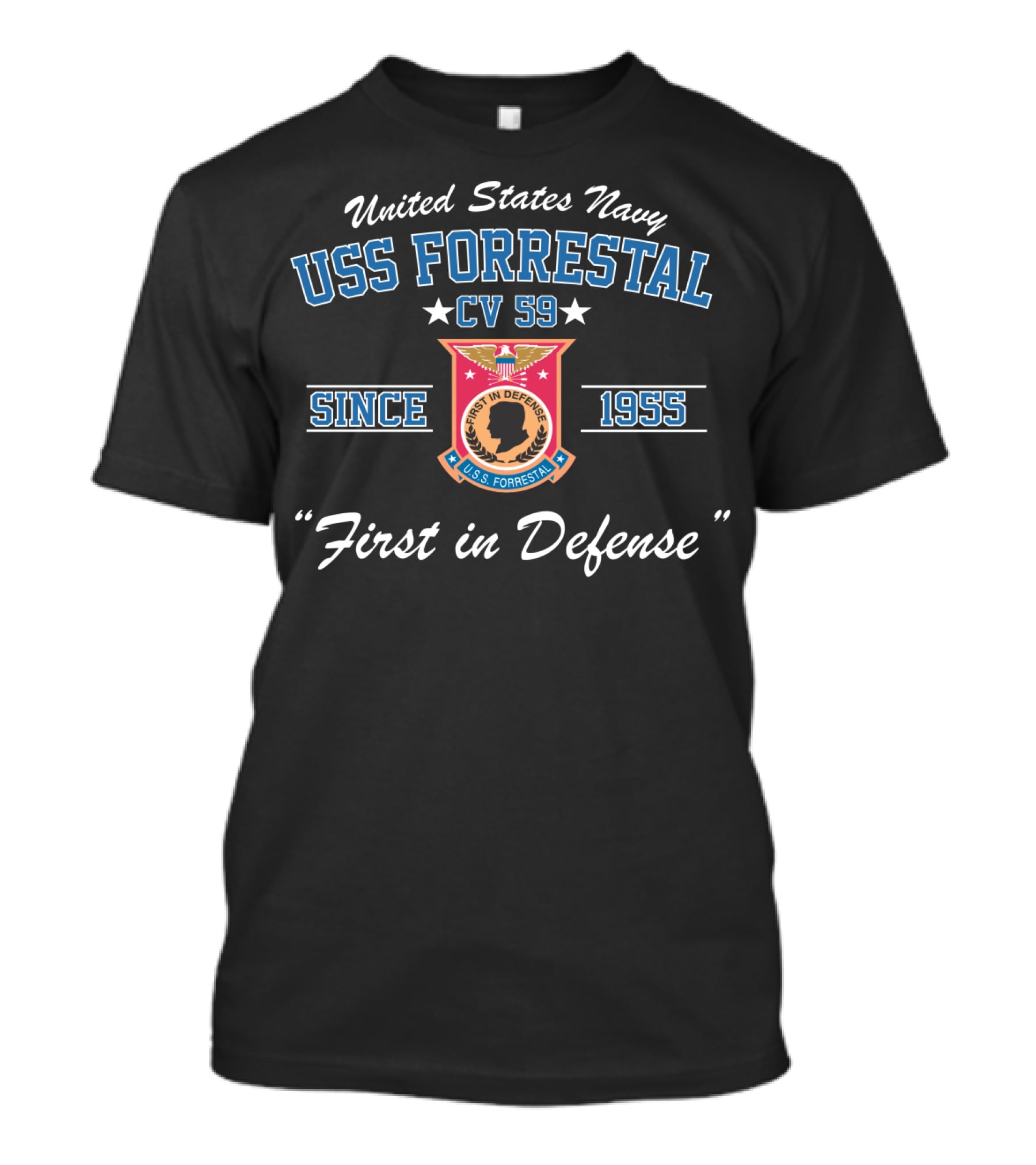 United States Navy USS Forrestal CV 59 First In Defense Since 1955 T-Shirt