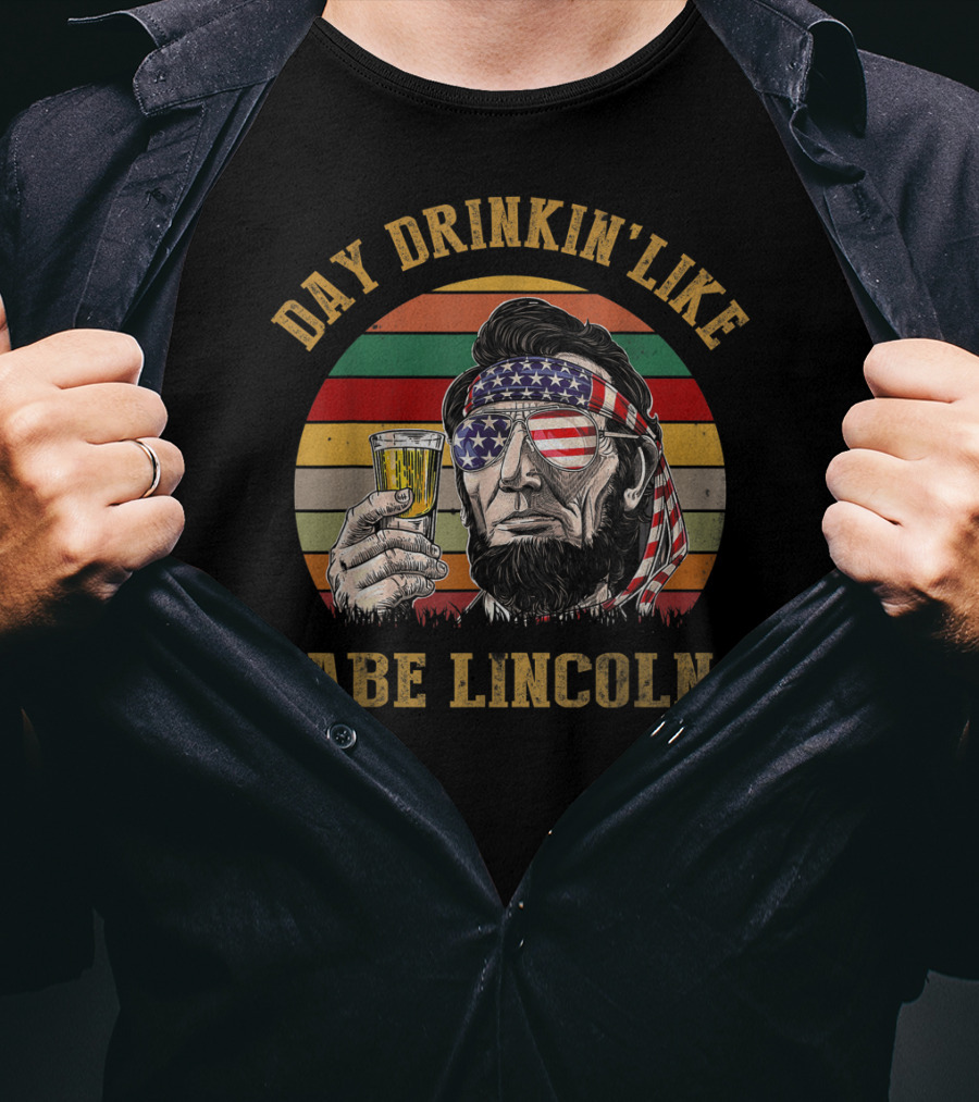 Day Drinkin' Like Abe Lincoln American Flag T-Shirt