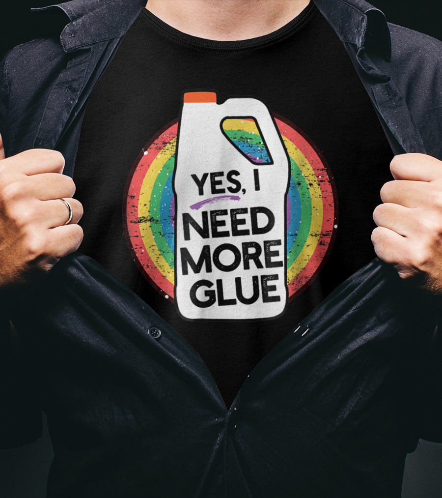 Yes I Need More Glue Rainbow Gallon Kids Slime T-Shirt
