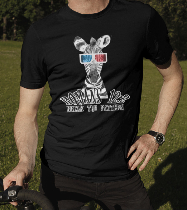 Zebra Romans 12:2 Break The Pattern Fun Funny Quirky Christian T-Shirt
