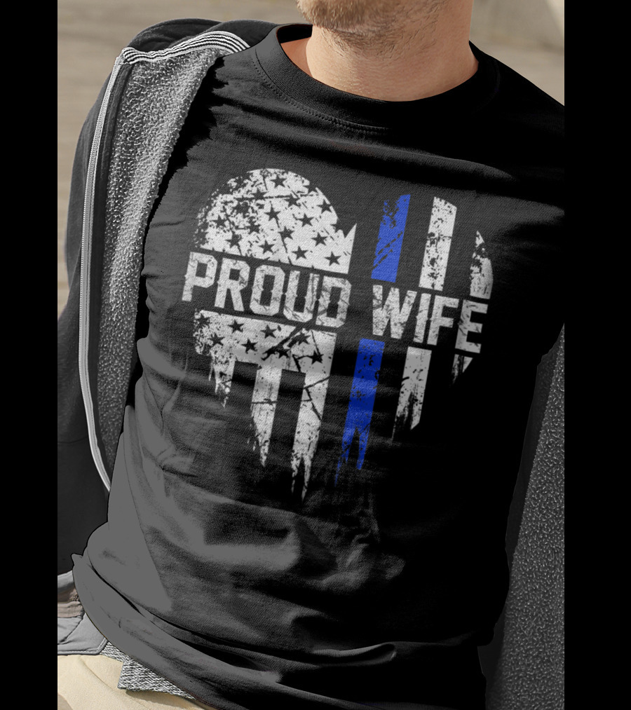 Proud Wife Thin Blue Line Heart American Police Flag T-Shirt