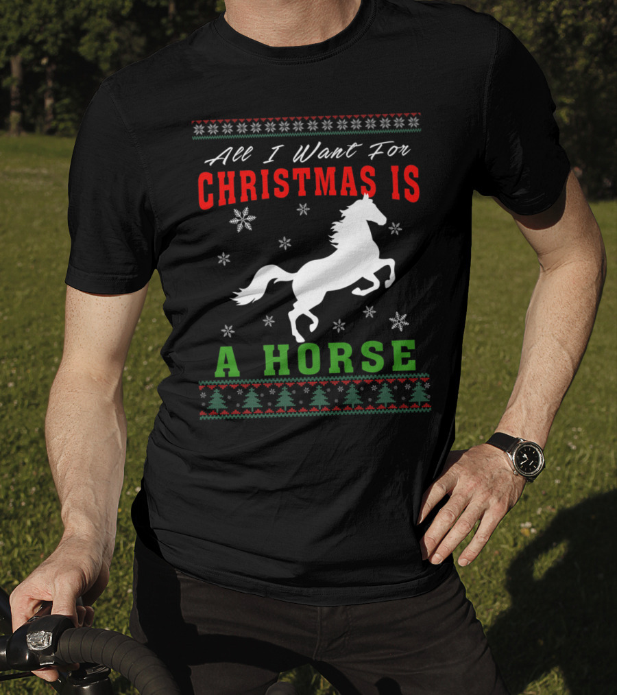 All I Want For Christmas Is A Horse Snowflakes Forest T-Shirt