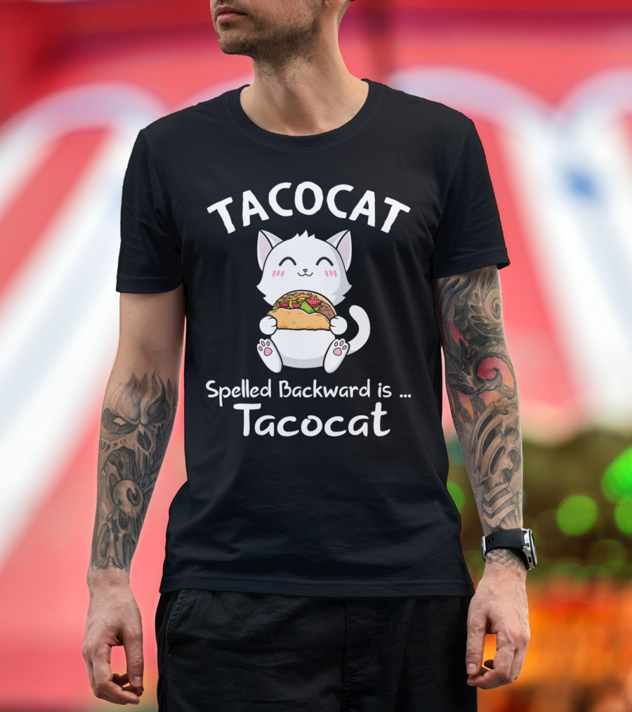 TACO CAT Spelled Backward Is Tacocat with Cute Cat Holding Taco T-Shirt