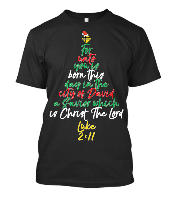 Intersection Luke 2:11 Christmas Tree Savior Christ The Lord T-Shirt