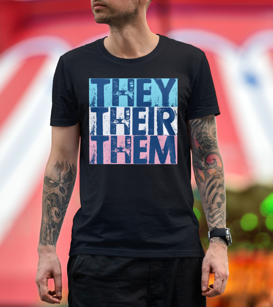 They Their Them Pronouns Transgender Flag Colors T-Shirt