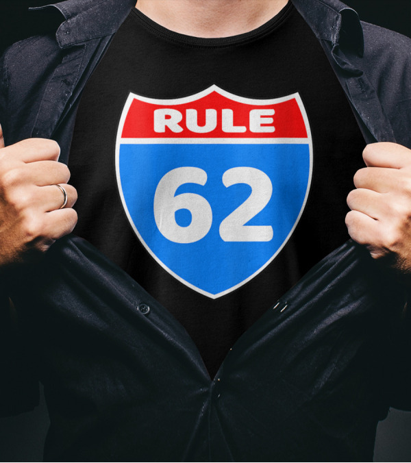 Rule 62 Alcoholics Anonymous Recovery Interstate Shield T-Shirt