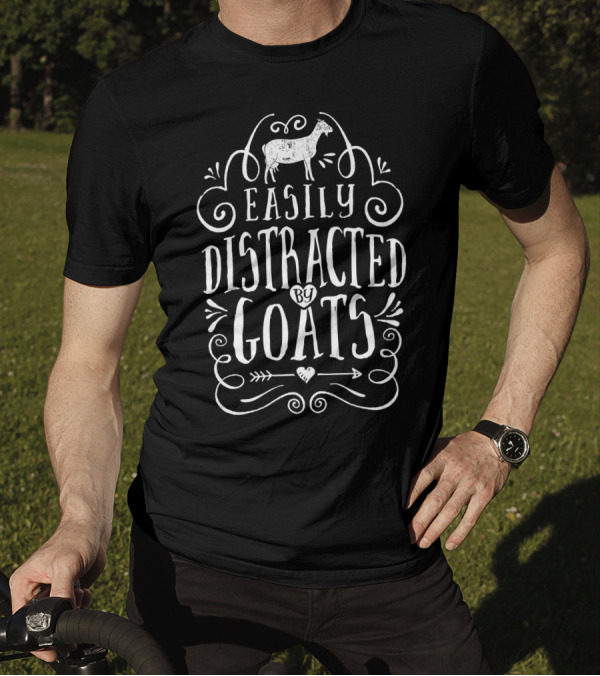 Easily Distracted By Goats Funny Goat Lover Swirling T-Shirt
