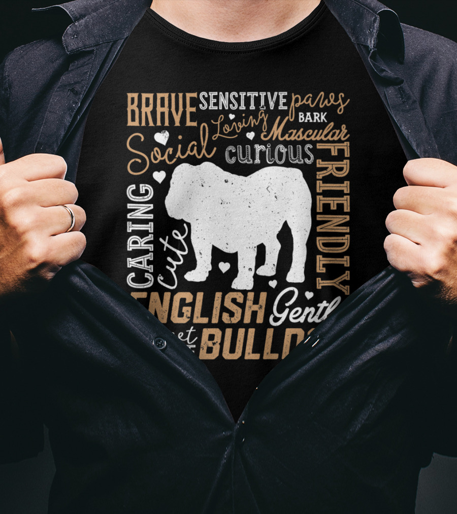 Brave Caring Cute English Bulldog Friendly Social Typography T-Shirt