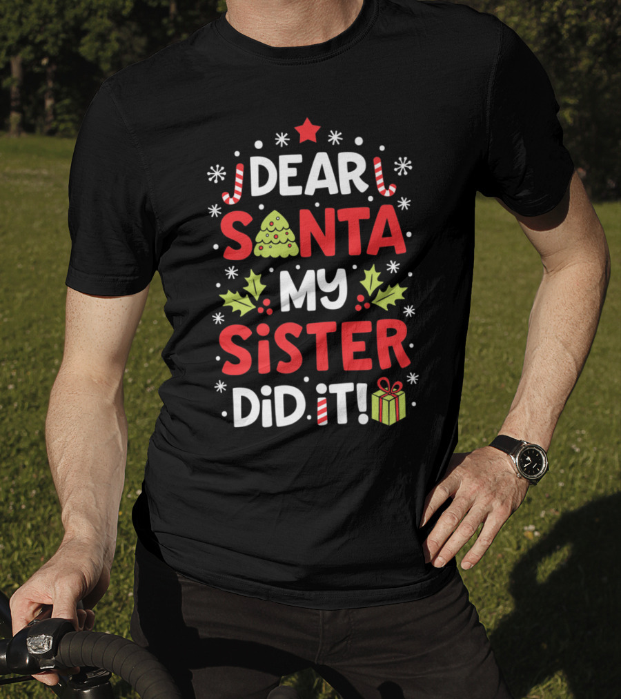 Dear Santa My Sister Did It Christmas Boys Candy Cane Holly Present T-Shirt
