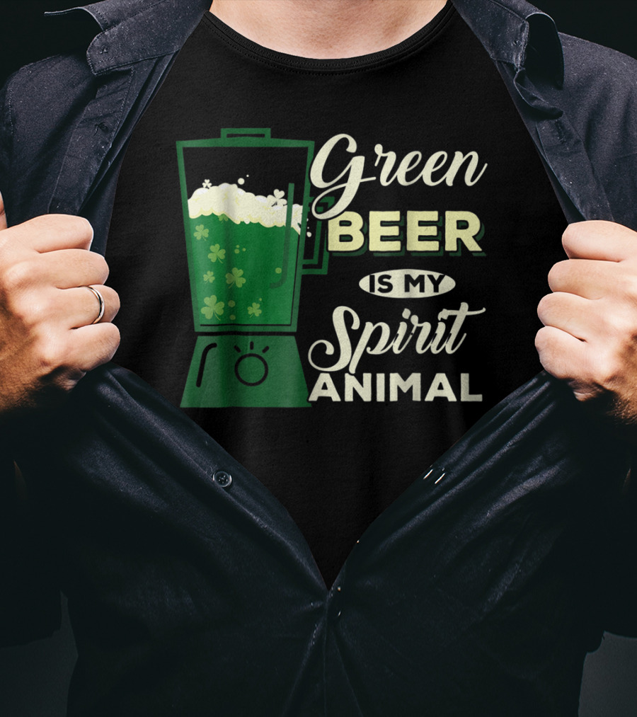 Green Beer Is My Spirit Animal Funny Drinking Blender Shamrock T-Shirt