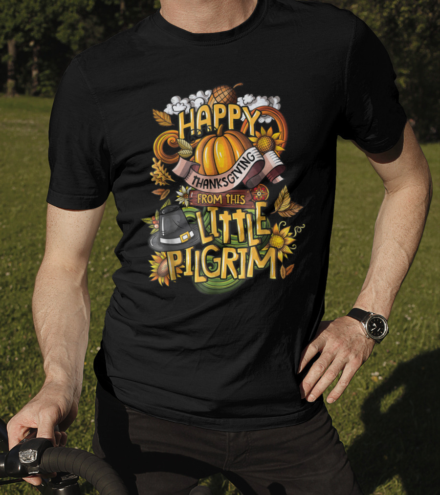 Happy Thanksgiving From This Little Pilgrim T-Shirt