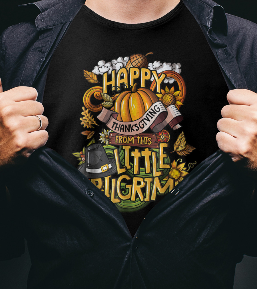 Happy Thanksgiving From This Little Pilgrim T-Shirt