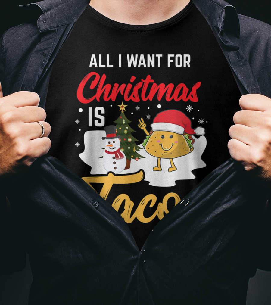 All I Want For Christmas Is Tacos Snowman Santa Hat Humor T-Shirt