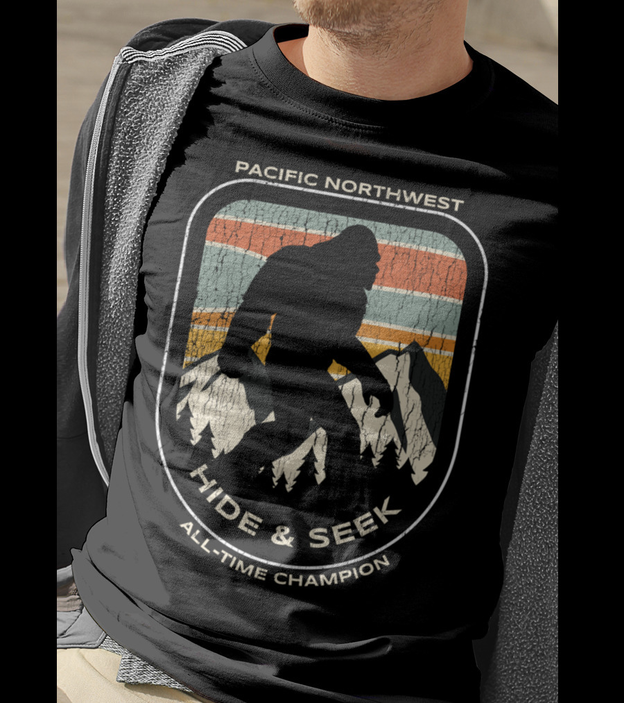 Pacific Northwest Bigfoot Hide And Seek All-Time Champion T-Shirt