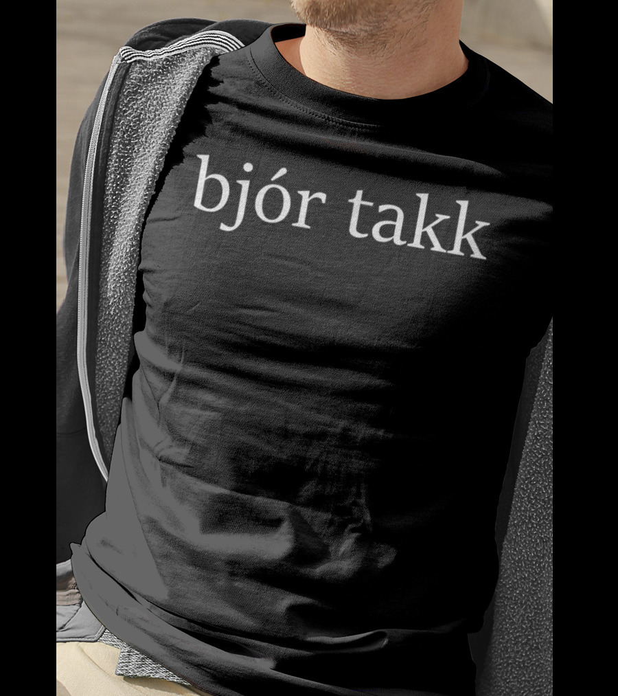 Bjór Takk Beer Please Language Icelandic T-Shirt