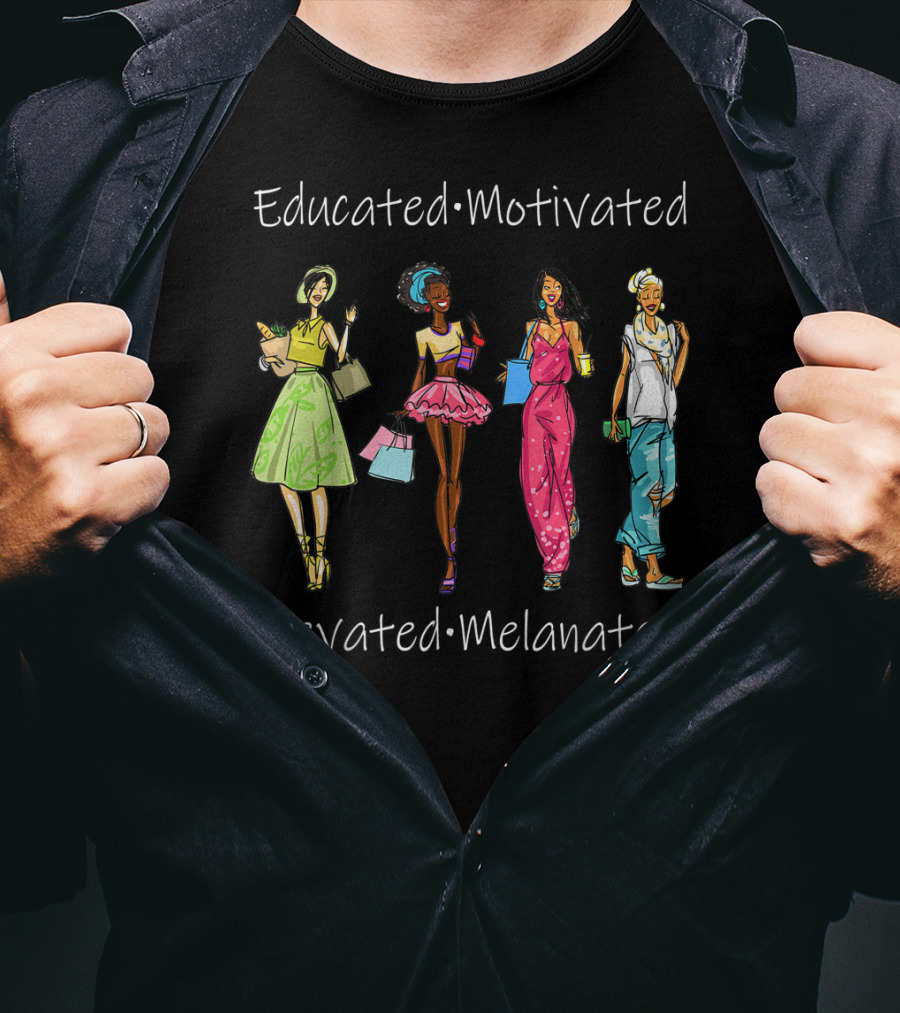 Educated Motivated Elevated Melanated Black Queen African American Fashion Icons T-Shirt