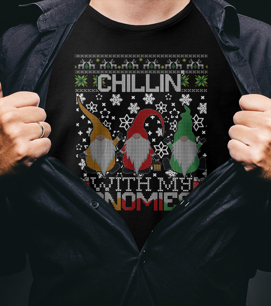 Chillin With My Gnomies Snowflakes Ugly Christmas Sweater Style Gnome Trio T-Shirt