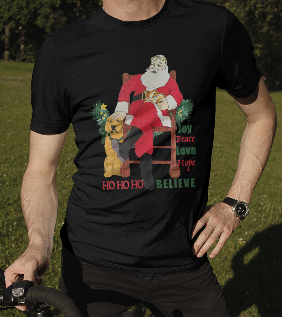 Christmas Santa With Dog And Cat Joy Peace Love Hope Believe Ho Ho Ho T-Shirt