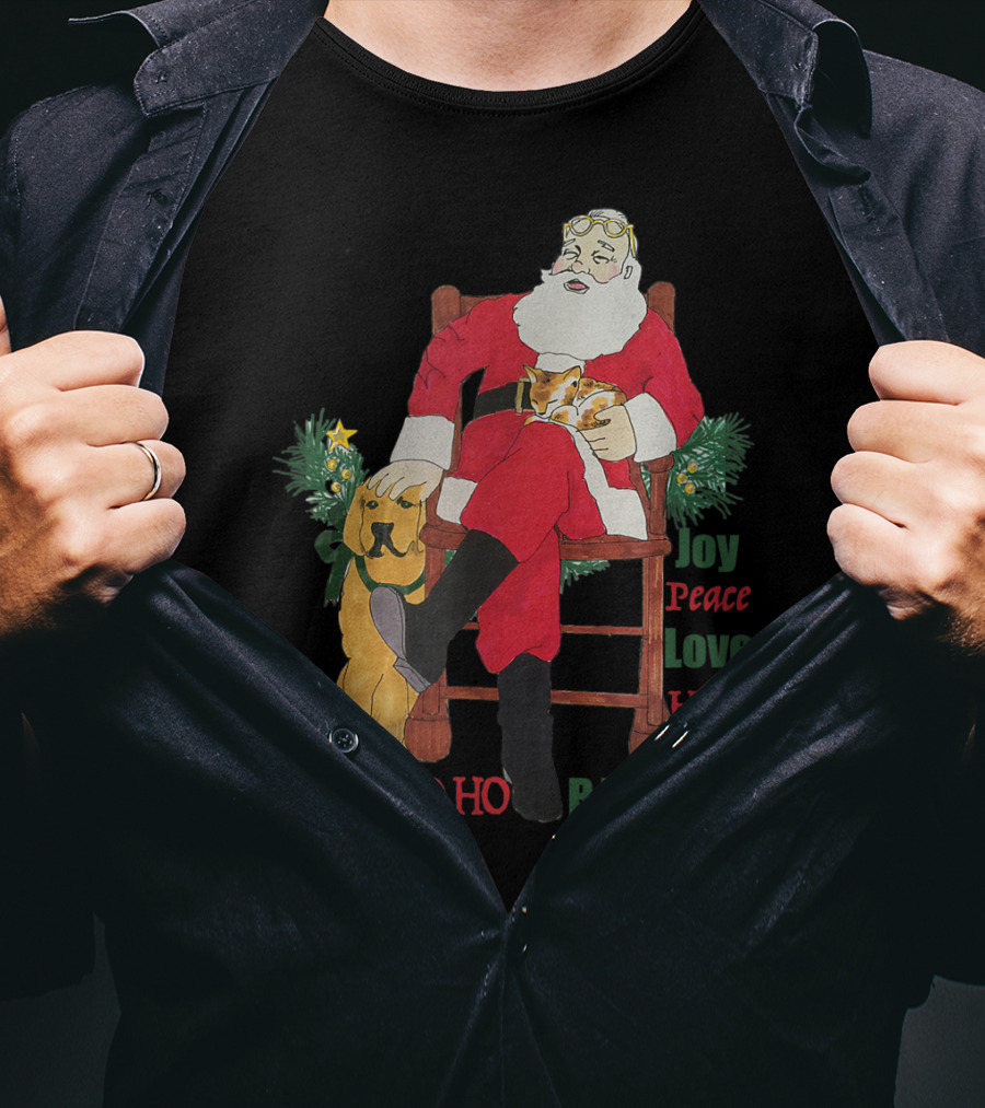 Christmas Santa With Dog And Cat Joy Peace Love Hope Believe Ho Ho Ho T-Shirt