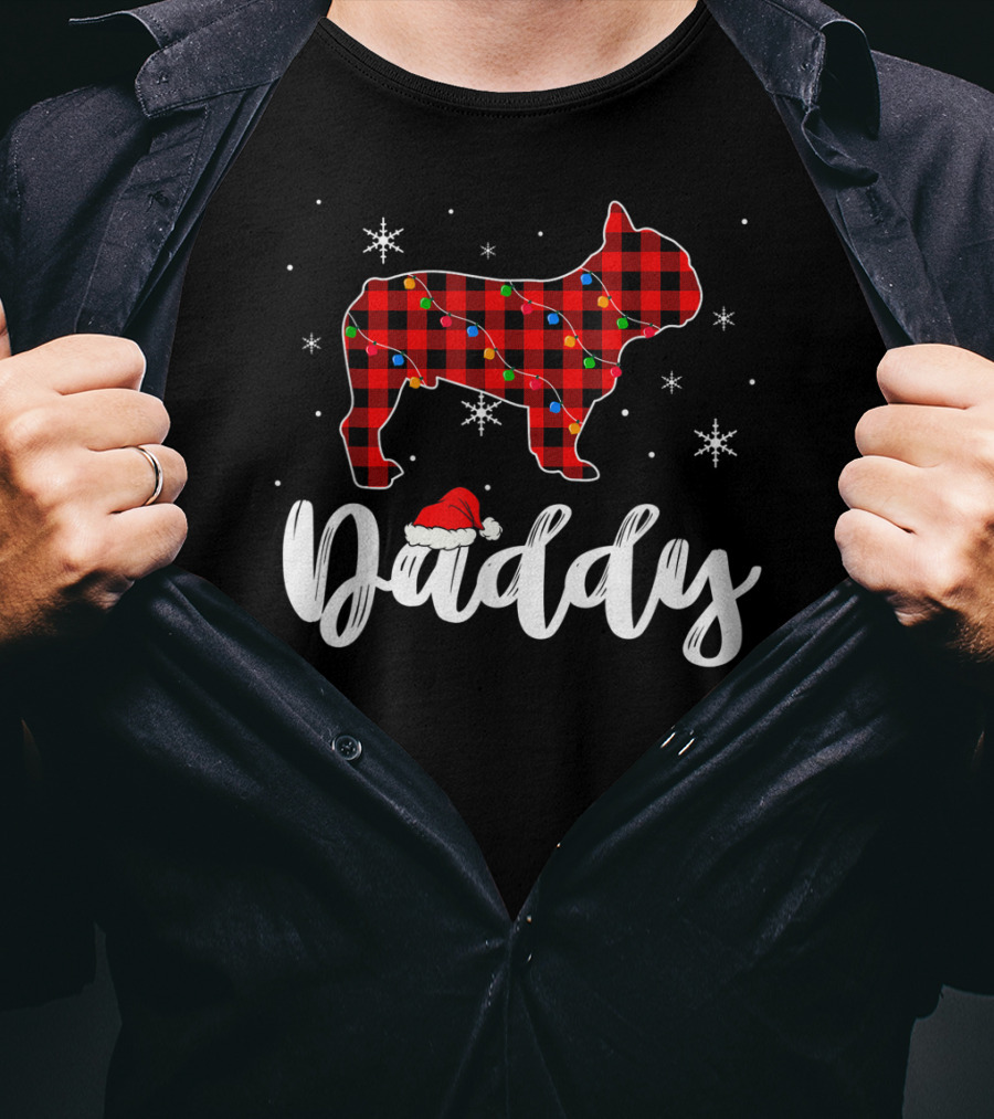 Daddy Christmas French Bulldog Plaid Snowflakes T-Shirt