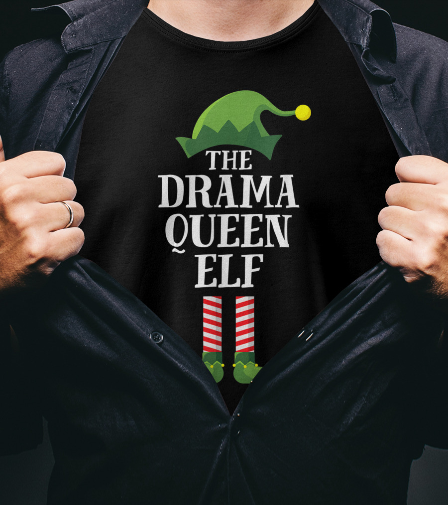 The Drama Queen Elf Matching Family Group T-Shirt