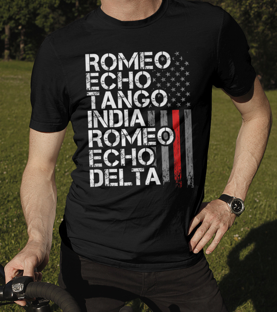 Romeo Echo Tango India Romeo Echo Delta Thin Red Line Retired Firefighter American Flag T-Shirt