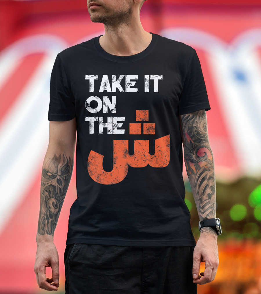 Take It On The Jeem Arabic Alphabet Sarcastic T-Shirt