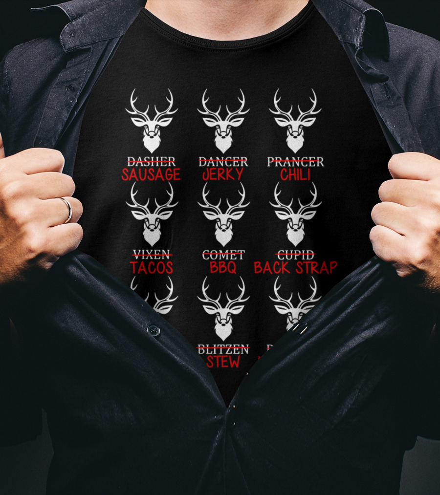 Funny Deer Hunters Hunting All Of Santa's Reindeer Sausage Jerky Chili Tacos BBQ Back Strap Burgers Stew Night Light T-Shirt