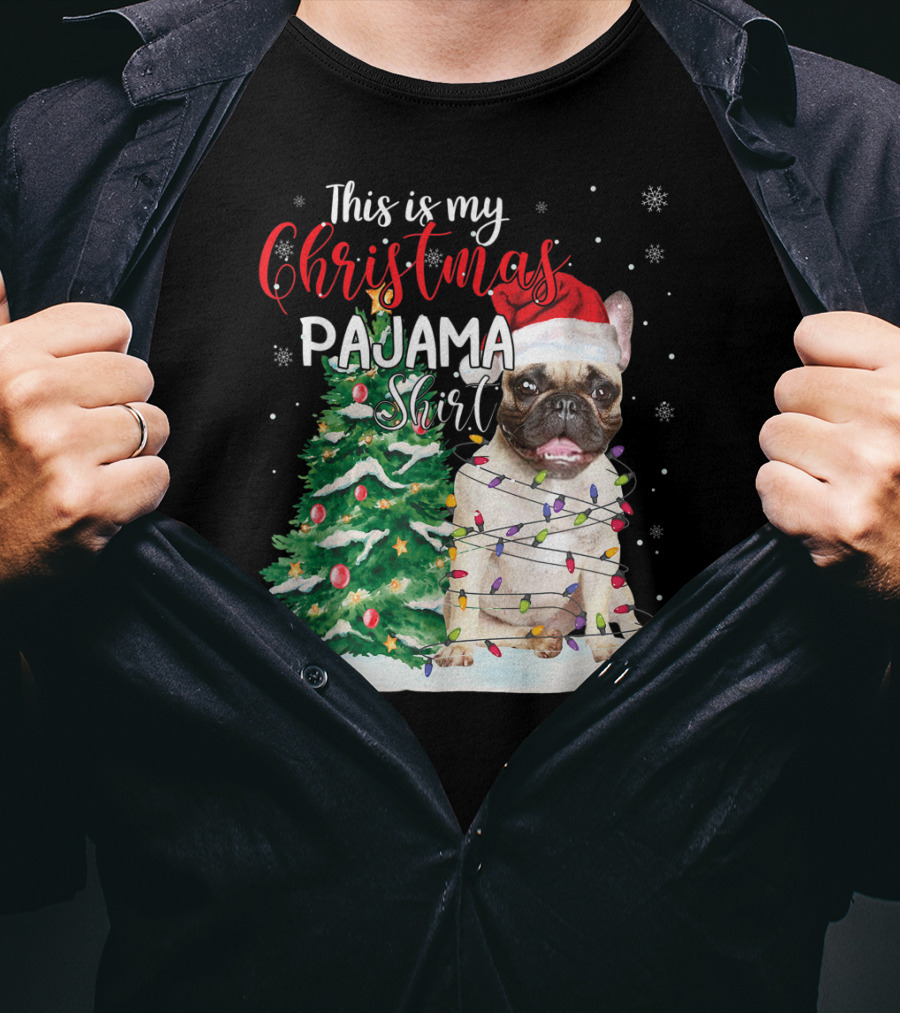 This Is My Christmas Pajama Shirt French Bulldog T-Shirt