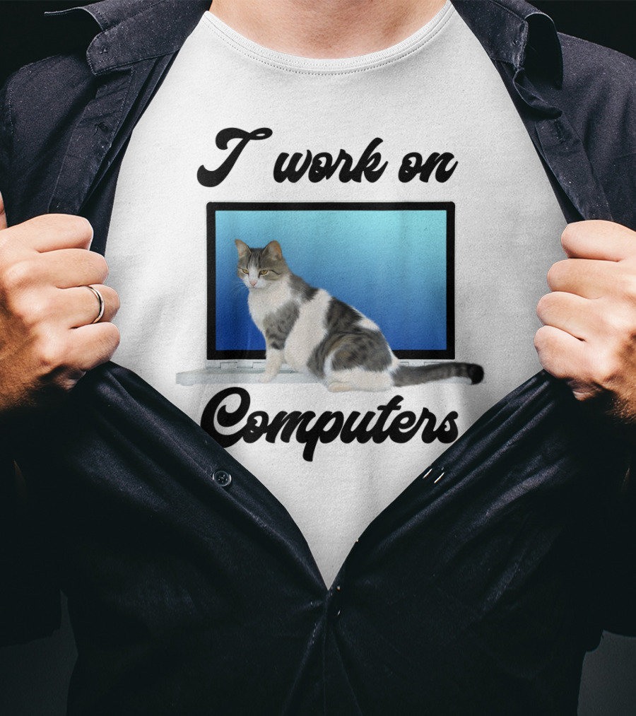 I Work On Computers Funny Grey White Cats Kitty T-Shirt