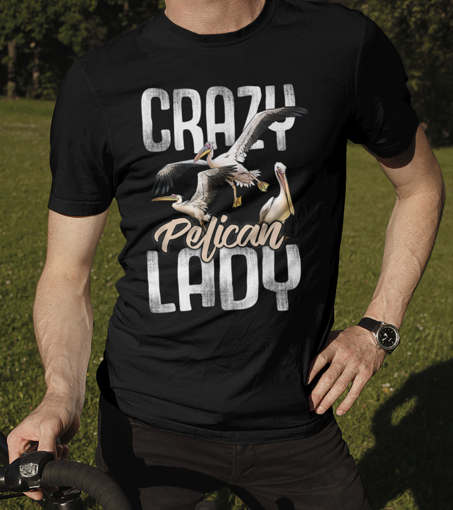 Crazy Pelican Lady T-Shirt