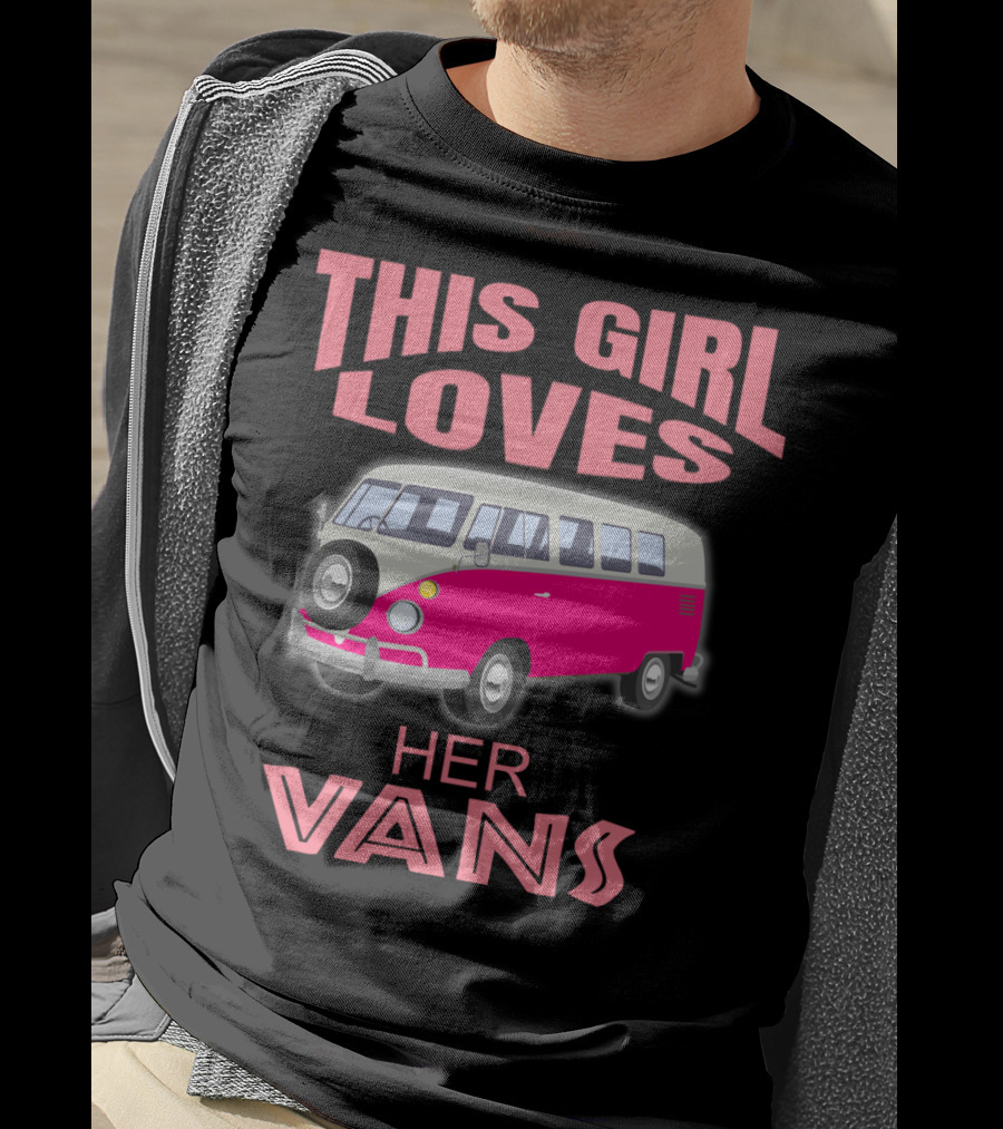 This Girl Loves Her Vans T-Shirt
