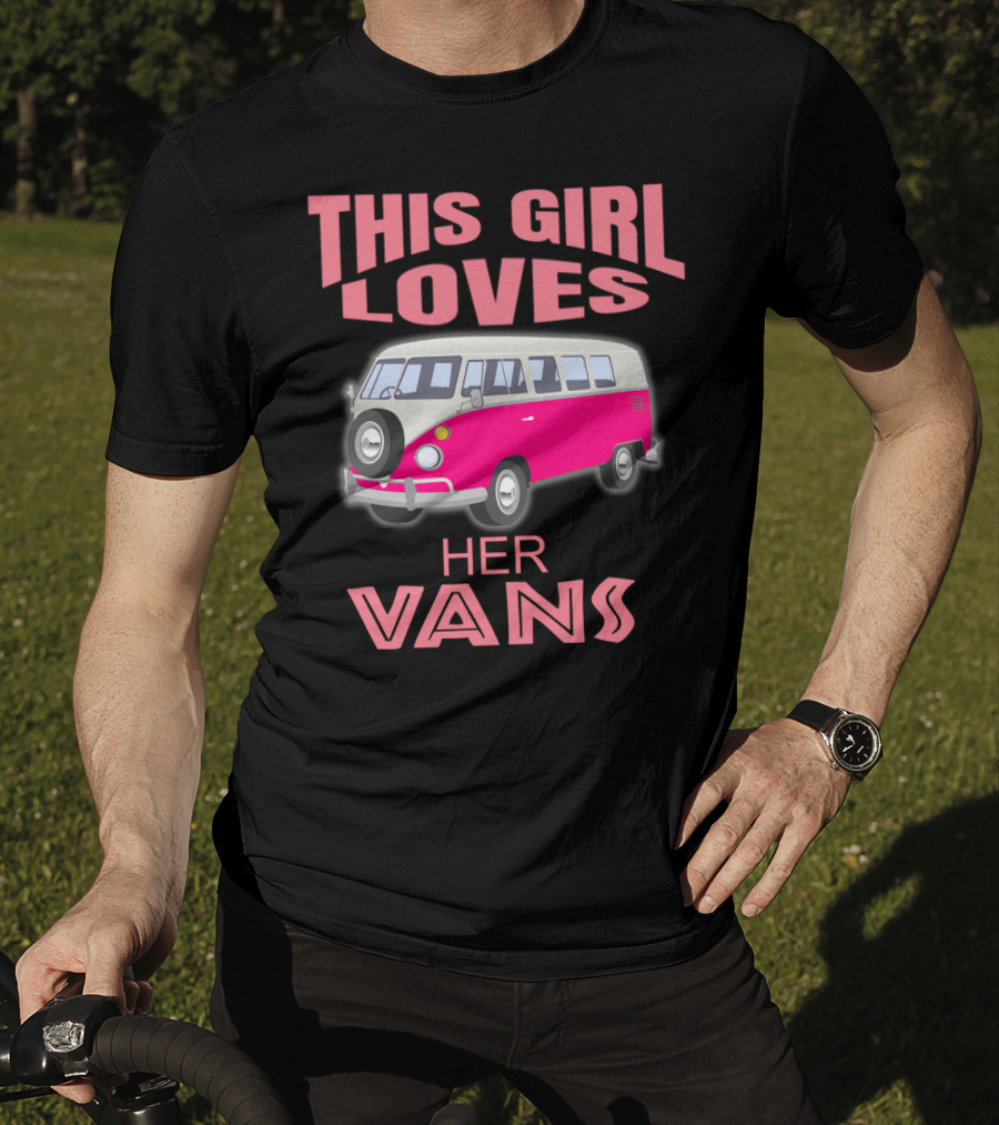 This Girl Loves Her Vans T-Shirt
