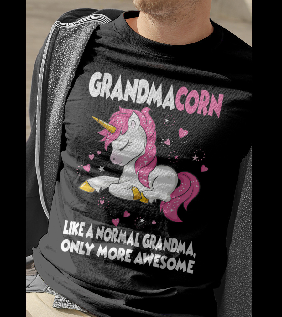 Grandmacorn Like A Normal Grandma Only More Awesome Cute Unicorn Lover T-Shirt