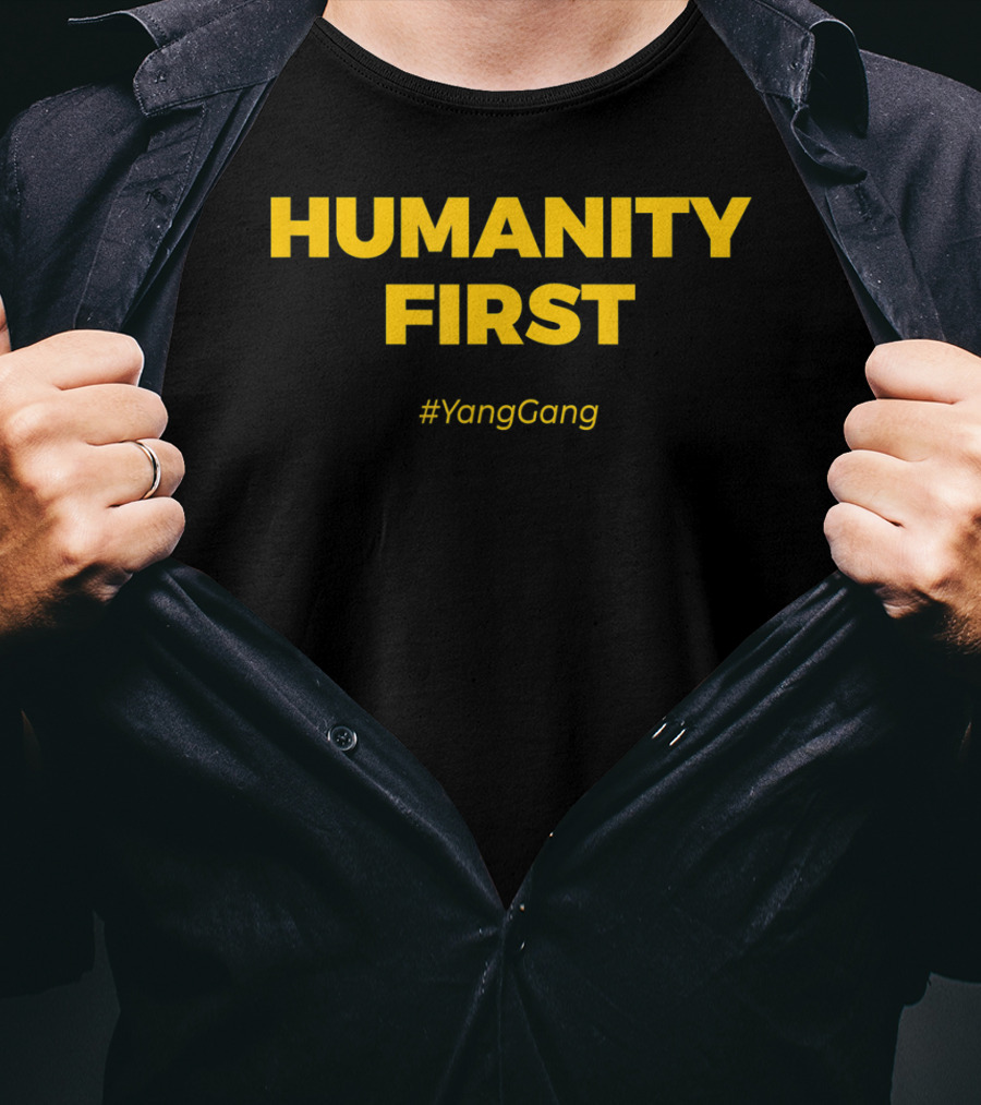 Humanity First #YangGang T-Shirt