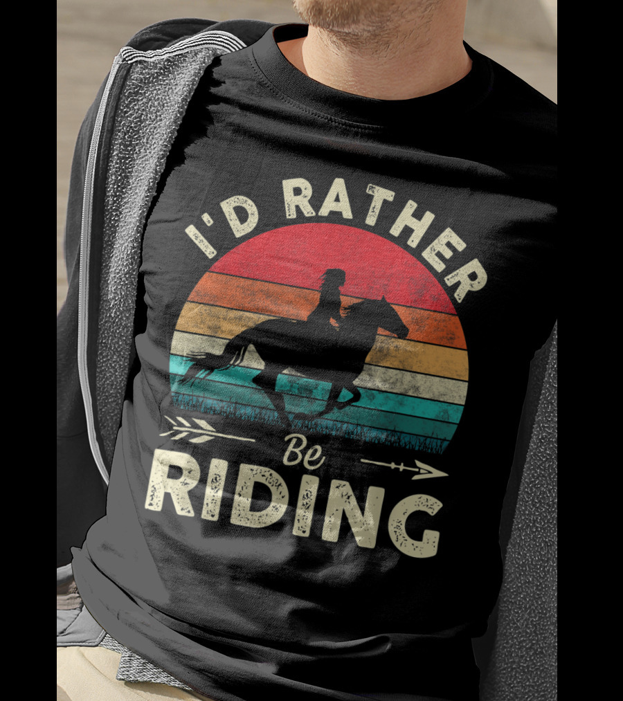I'd Rather Be Riding Horse Lover Retro Sunset T-Shirt