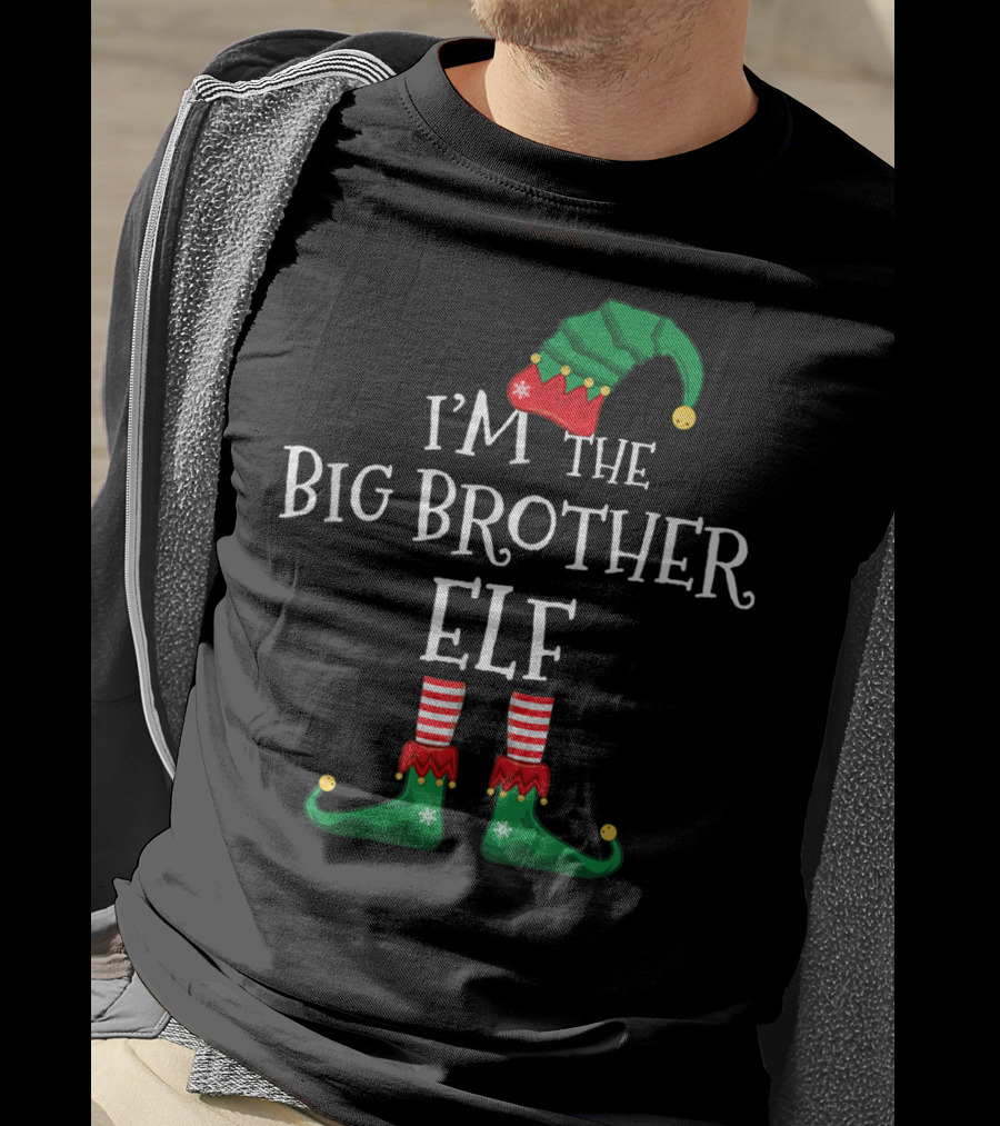 I'm The Big Brother Elf Matching Family Christmas T-Shirt