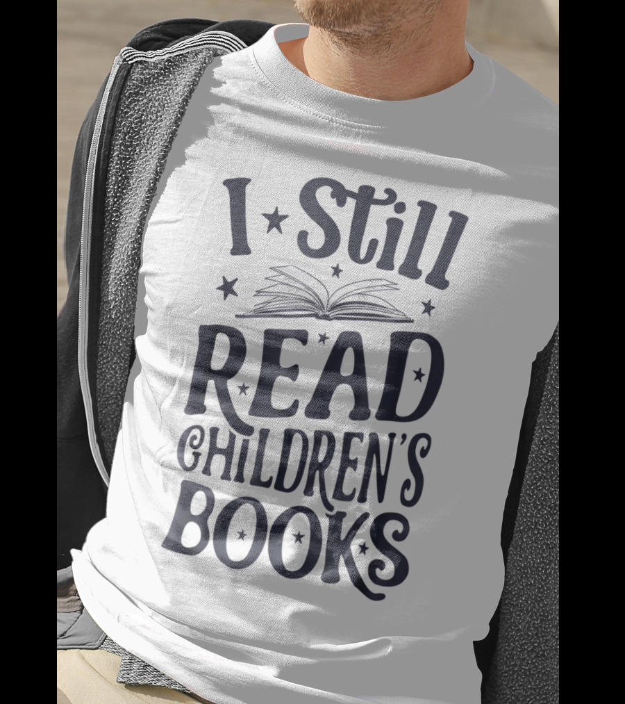 I Still Read Children's Books Book Lovers Open Book Stars T-Shirt