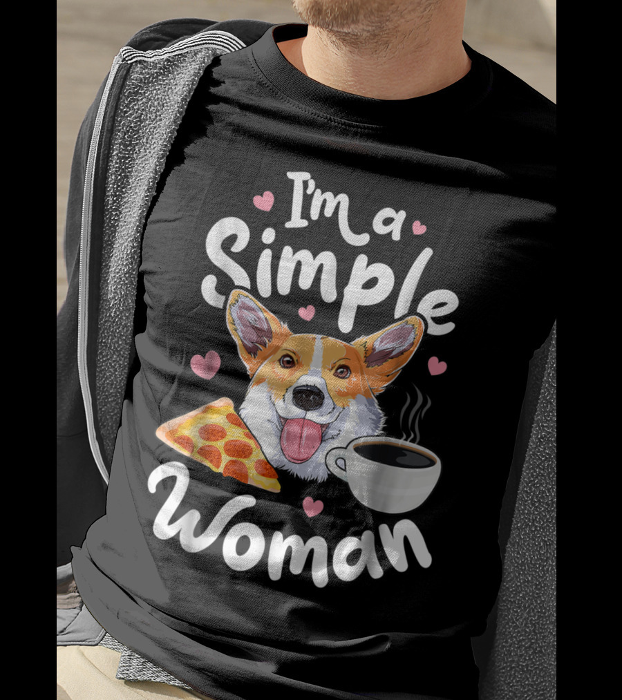 I'm A Simple Woman Corgi Pizza Coffee T-Shirt