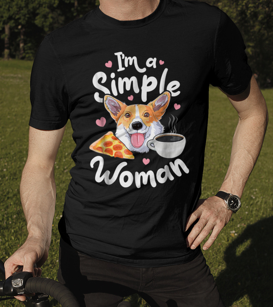 I'm A Simple Woman Corgi Pizza Coffee T-Shirt