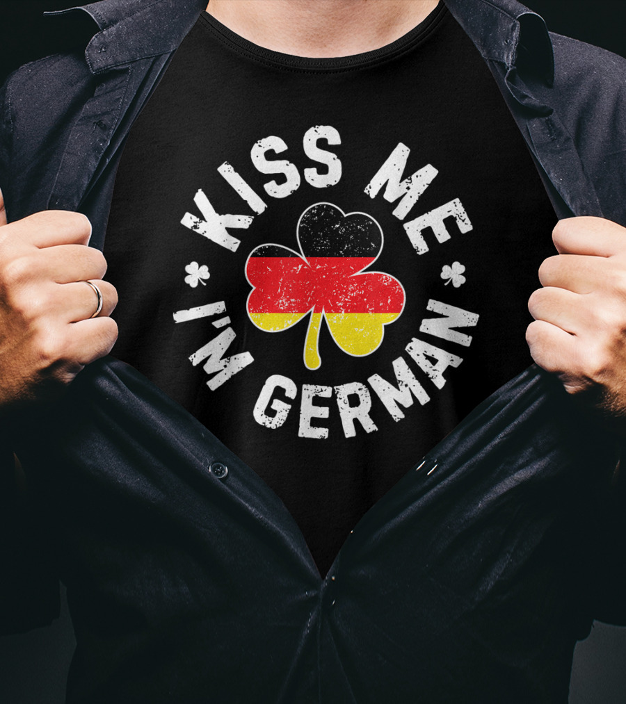 Kiss Me I'm German Clover St Patricks Day Germany T-Shirt