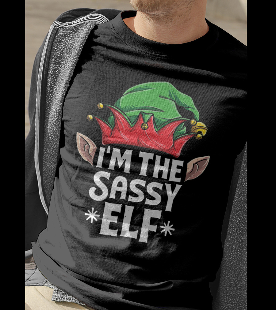 I'm The Sassy Elf With Green Hat And Red Jester Details T-Shirt