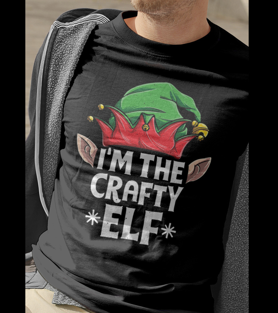 I'm The Crafty Elf Green Hat Red Festive Ears T-Shirt