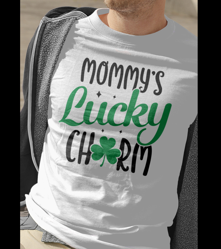 Mommy's Lucky Charm Shamrock St Patricks Day T-Shirt