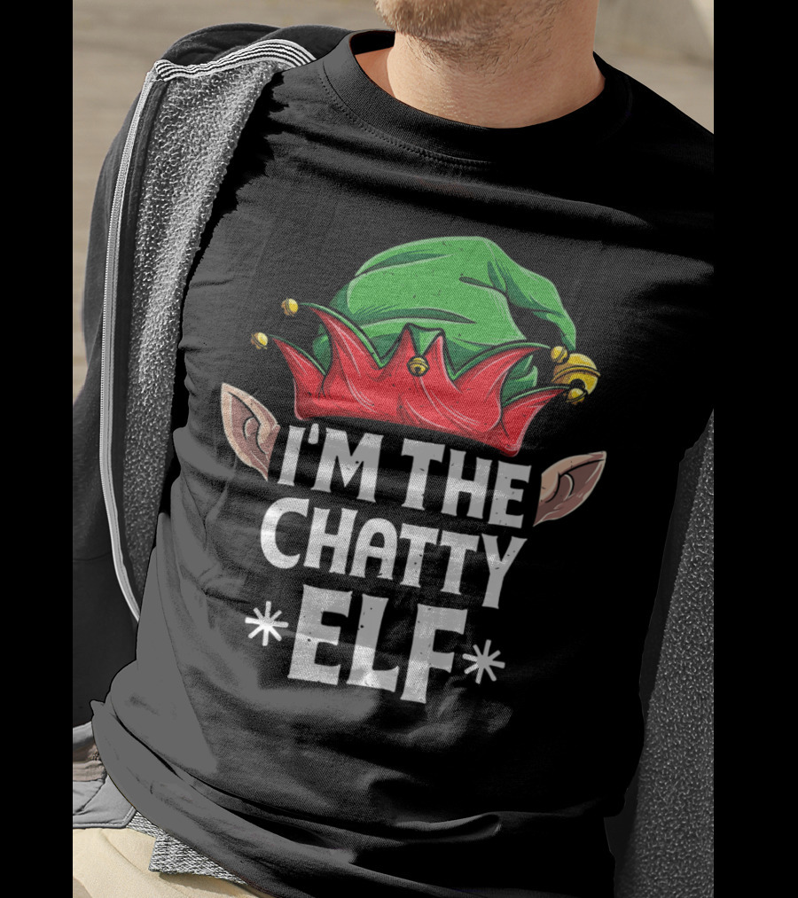 I'm The Chatty Elf Christmas Family Matching Green Hat Red Collar T-Shirt